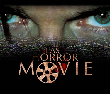 The Last Horror Movie (2022)