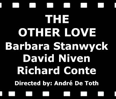 The Other Love (1947)