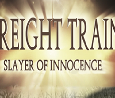Freight Train: Slayer of Innocence (2019)