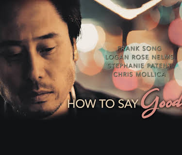 How to Say Goodbye (2019)