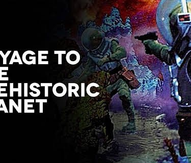 Voyage to the Prehistoric Planet: Sci-Fi Classic (2015)