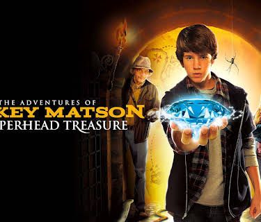 The Adventures of Mickey Matson and the Copperhead Treasure (2015)