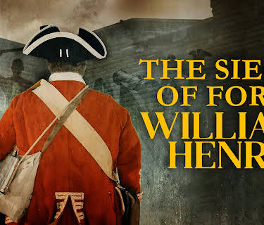The Siege of Fort William Henry (2023)