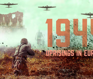 1944 Uprisings in Europe (2019)