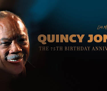 Quincy Jones - 75th Birthday Anniversary: Live at Montreux (2018)