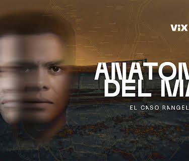 Anatomía del mal, el caso Rangel season-1
