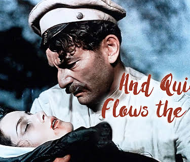 And Quiet Flows the Don