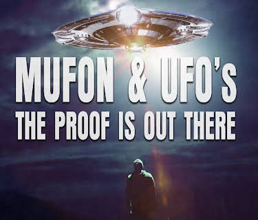 Mufon and Ufos: The Proof Is Out There (2022)