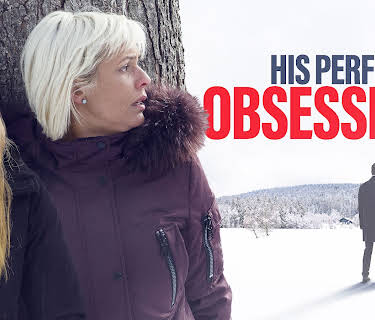 HIS PERFECT OBSESSION (2018)