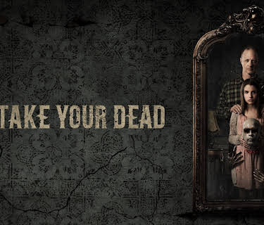 I'll Take Your Dead (2019)