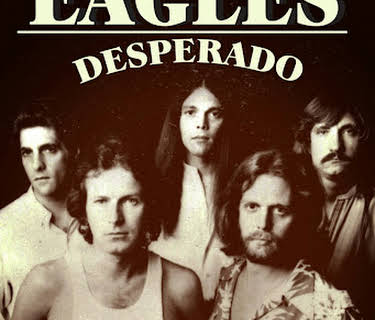 The Eagles: Desperado (2007)