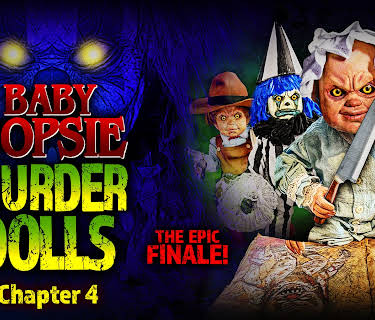 Baby Oopsie: Murder Dolls - Chapter 4 (2022)