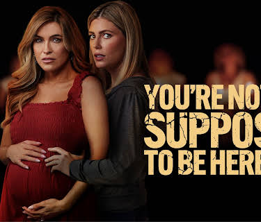 You're Not Supposed to Be Here (2023)