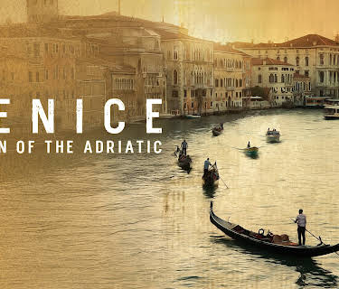 Venice: Queen Of The Adriatic Season 1