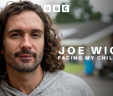 Joe Wicks: Facing My Childhood