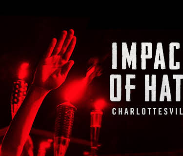 Impact of Hate: Charlottesville