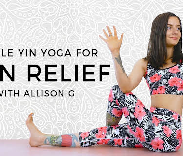 Gentle Yin Yoga For Pain Relief