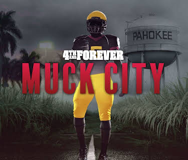 4th & Forever: Muck City