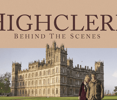 Highclere: Behind the Scenes