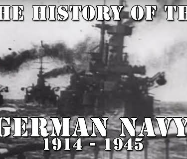 The History of the German Navy: 1914 - 1945 (2025)
