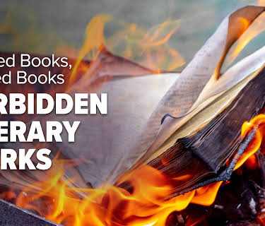 Banned Books, Burned Books: Forbidden Literary Works