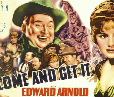 Come and Get It (1936)