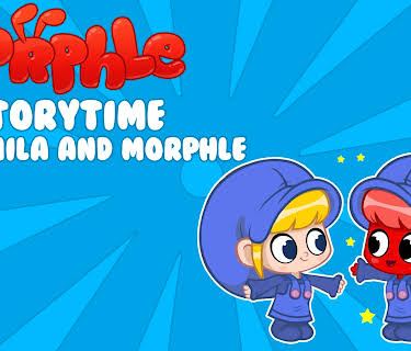 Storytime with Mila and Morphle