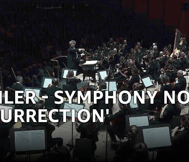 Mahler - Symphony No. 2 'Resurrection' (2018)