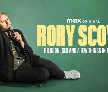 Rory Scovel: Religion, Sex and a Few Things in Between (2024)