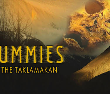 Mummies of the Taklamakan (2003)