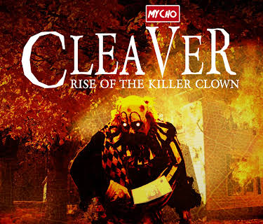 Cleaver : Rise of the Killer Clown (2015)