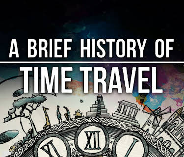 A Brief History of Time Travel (2022)