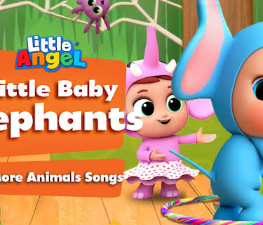 Little Baby Elephants & More Animals Songs - Little Angel