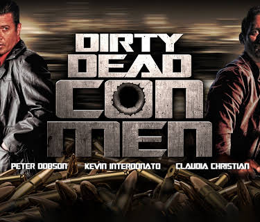 Dirty Dead Con Men (2018)