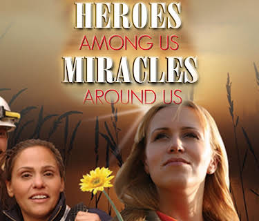 Heroes Among Us, Miracles Around Us (2006)