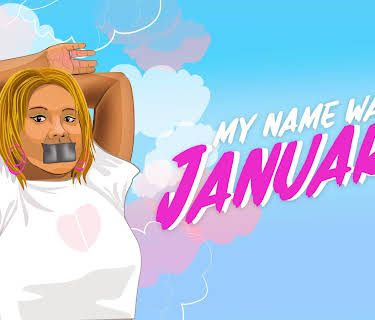 My Name Was January (2018)