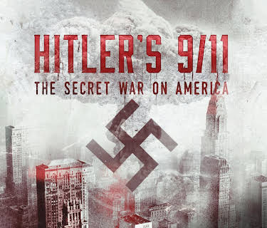 Hitler's 9/11: The Secret War on America (2013)