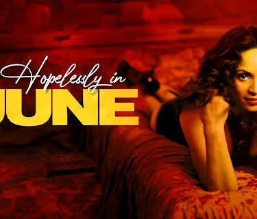 Hopelessly In June (2011)