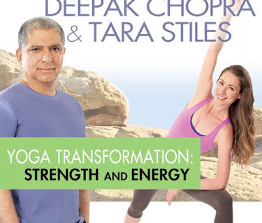 Deepak Chopra Yoga Transformation: Strength & Energy