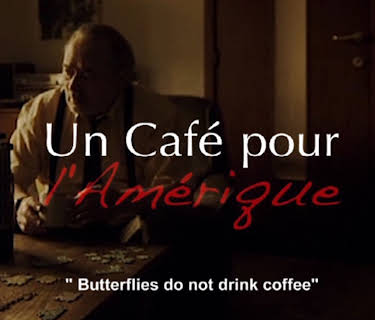Butterflies Do Not Drink Coffee (2009)