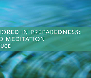 Anchored in Preparedness: Audio Meditation (2020)