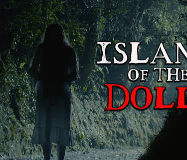 Island Of the Dolls (2018)