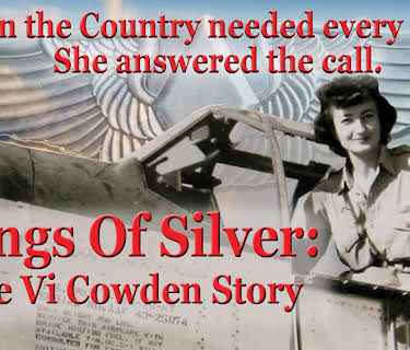 Wings of Silver: The Vi Cowden Story (2010)