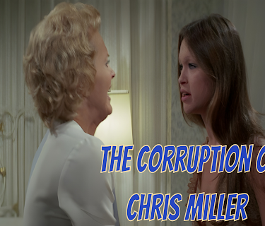 The Corruption of Chris Miller (1973)