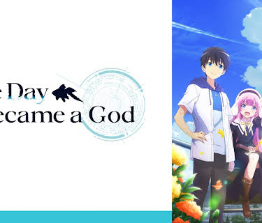 The Day I Became a God