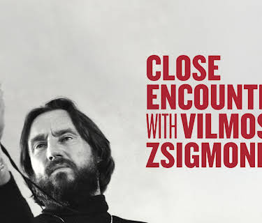 Close Encounters with Vilmos Zsigmond (2016)