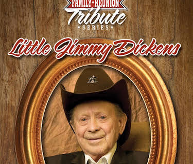 Country's Family Reunion Tribute Series: Little Jimmy Dickens (2016)