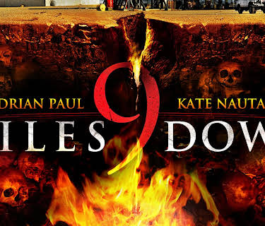 9 Miles Down (2012)