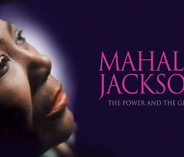 Mahalia Jackon: The Power & The Glory (1997)