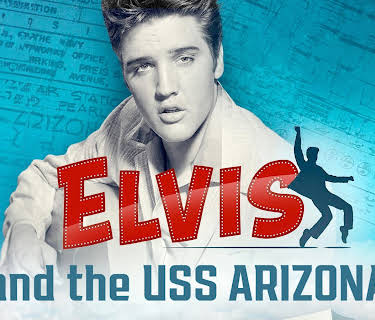 Elvis and The USS Arizona (2023)